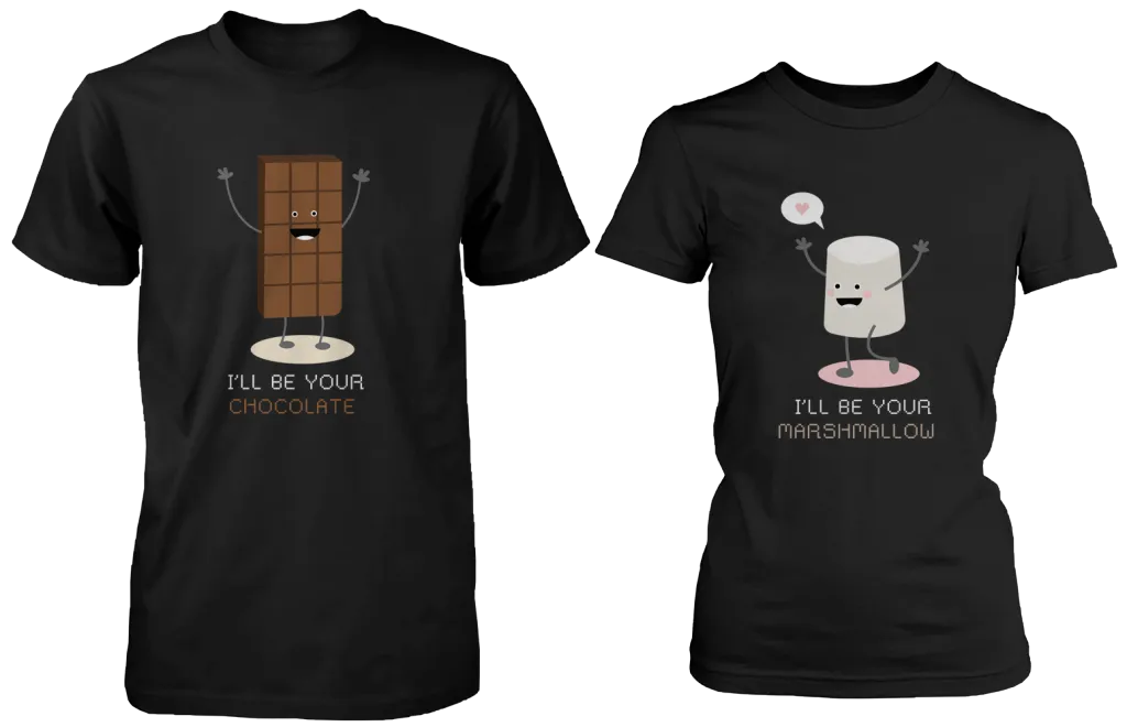 I'll Be Your Chocolate & I'll Be Your Marshmallow Matching Couple Shirts (his & hers Set)