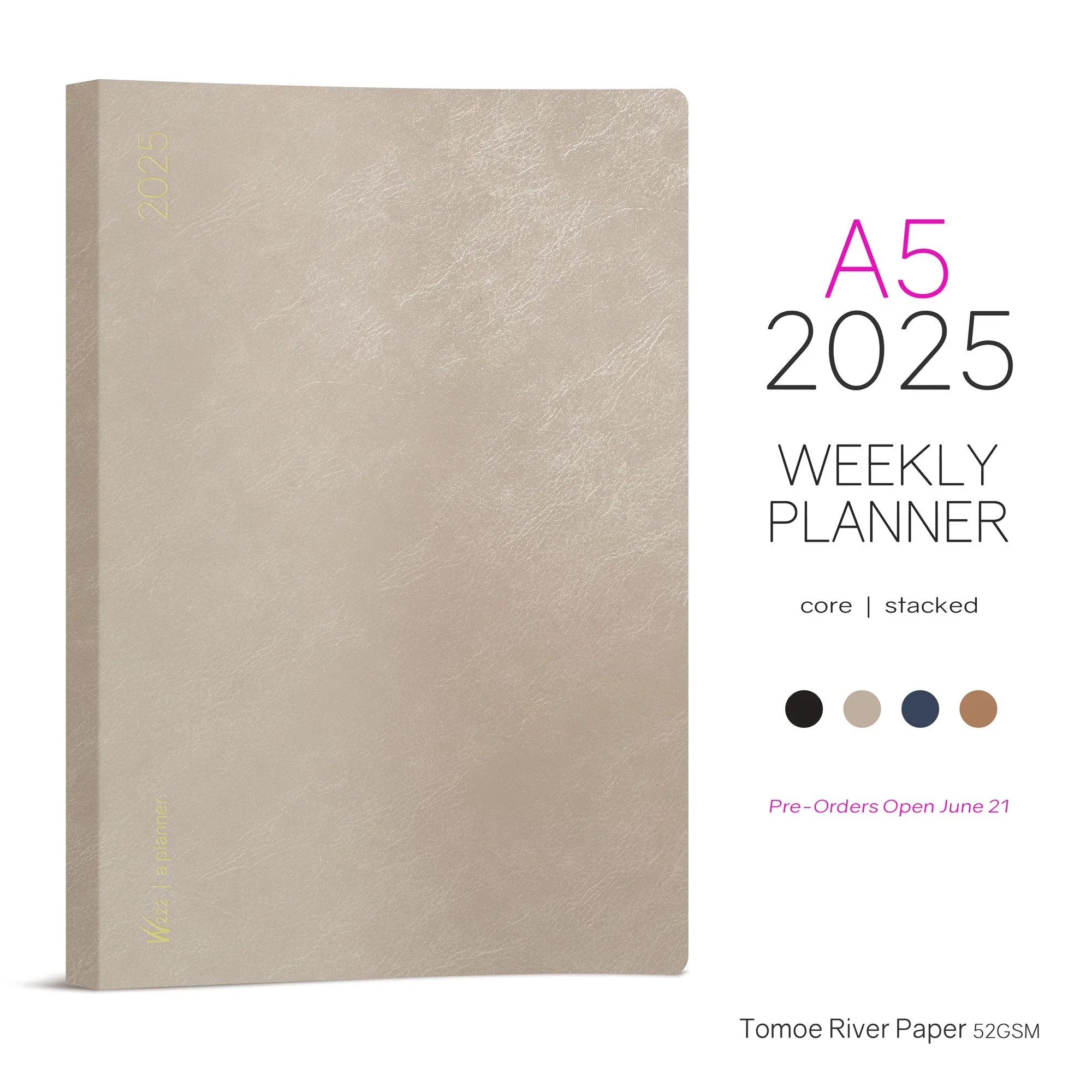 PRE-ORDER | 2025 A5 Weekly Planner | 52gsm Tomoe River Paper | Core | Stacked Weekends