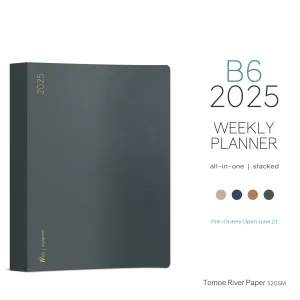 PRE-ORDER | 2025 B6 Weekly Planner | 52gsm Tomoe River Paper | All-in-One | Stacked Weekends